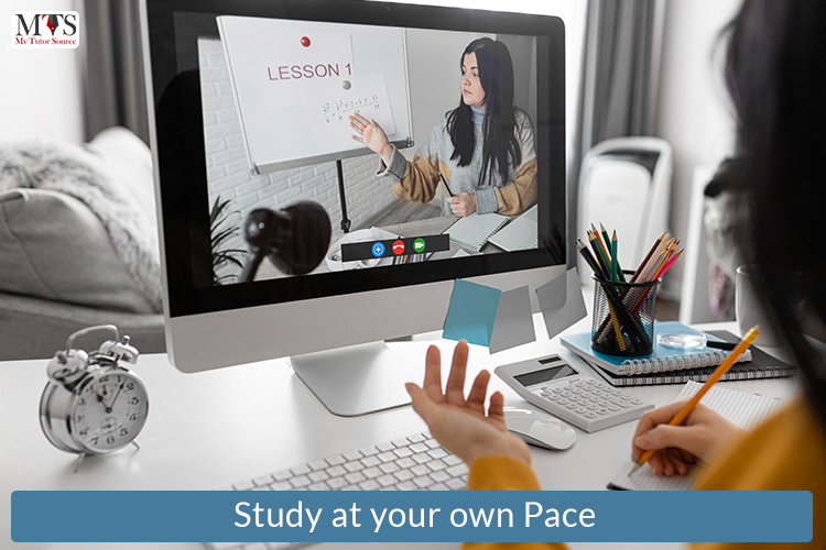 Study at your own Pace